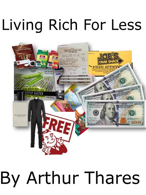 Title details for Living Rich for Less by Arthur Thares - Wait list
